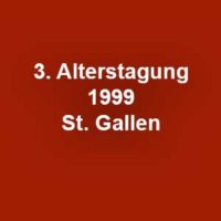 3. Rheintaler Alterstagung 1999