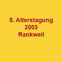 5. Rheintaler Alterstagung 2003